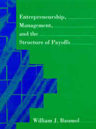 Entrepreneurship Management and the Structure of Payoffs