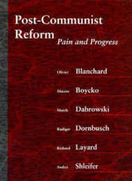 Post-Communist Reform: Pain and Progress (Report of the Wider World Economy Group)