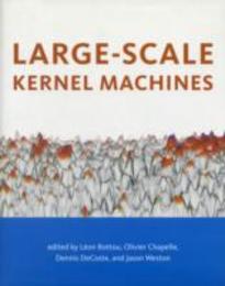Large-Scale Kernel Machines (Neural Information Processing)
