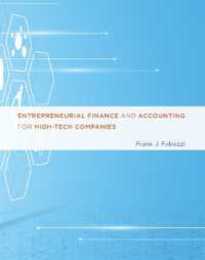 Entrepreneurial Finance and Accounting for High-Tech Companies (Mit Press)