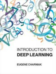 Introduction to Deep Learning (Mit Press)