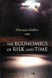 The Economics of Risk and Time