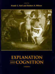 Explanation and Cognition (A Bradford Book)