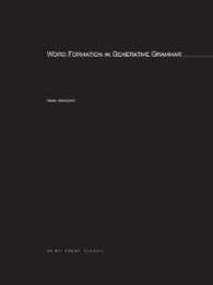 Word Formation in Generative Grammar (Linguistic Inquiry Monographs)