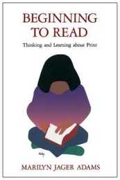 Beginning to Read: Thinking and Learning about Print