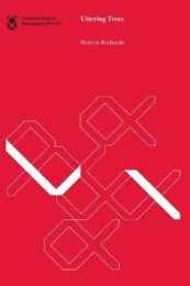 Uttering Trees (Linguistic Inquiry Monographs 56)