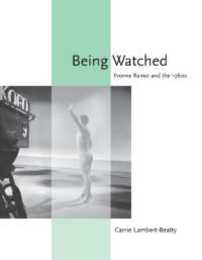 Being Watched: Yvonne Rainer and the 1960s (October Books)