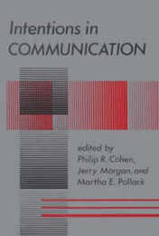 Intentions in Communication (System Development Foundation Benchmark Series)