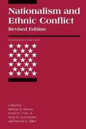 Nationalism and Ethnic Conflict revised edition