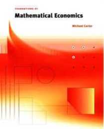 Foundations of Mathematical Economics (Mit Press)