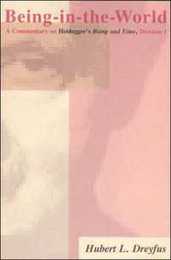 Being-in-the-World: A Commentary on Heidegger's Being in Time Division I (Bradford Book)