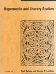 Hypermedia and Literary Studies (Technical Communications)