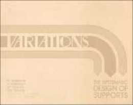 Variations: The Systematic Design of Supports (Mit Press)