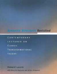Syntactic Structures Revisited: Contemporary Lectures on Classic Transformational Theory (Current Studies in Linguistics)