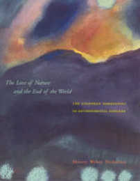 The Love of Nature and the End of the World: The Unspoken Dimensions of Environmental Concern
