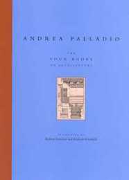 The Four Books on Architecture (Mit Press)
