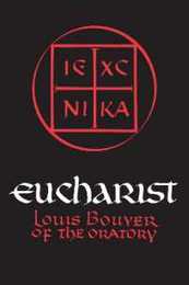 Eucharist Theology and Spirituality of the Eucharist