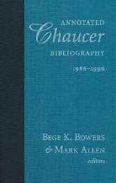 Annotated Chaucer Bibliography 1986-1996