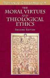 The Moral Virtues and Theological Ethics
