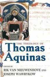 The Theology Of Thomas Aquinas