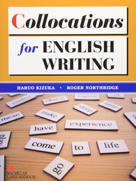 Collocations for ENGLISH WRITI: コロケ-ション活用英語ライティング