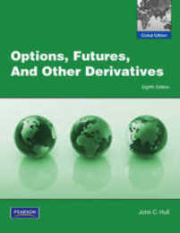 Options Futures and Other Derivatives: Global Edition