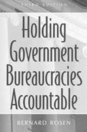 Holding Government Bureaucracies Accountable