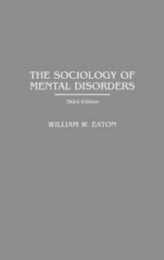 The Sociology of Mental Disorders