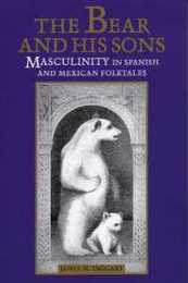 The Bear and His Sons: Masculinity in Spanish and Mexican Folktales (Music; 14)