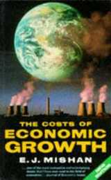 The Costs of Economic Growth