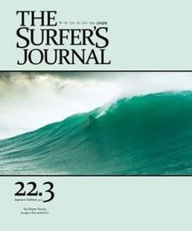 THE SURFER'S JOURNAL 22.3 (ザ・サーファーズ・ジャーナル) 日本語版 3.3号 (2013年8月号) ([テキスト])