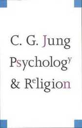 Psychology and Religion (The Terry Lectures Series)