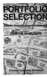 Portfolio Selection: Efficient Diversification of Investments (Cowles Foundation Monograph: No. 16)