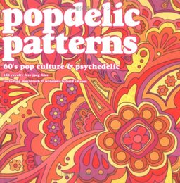 popdelic patterns―60’s pop culture & psychedelic (Gas)