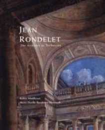 Jean Rondelet: The Architect as Technician
