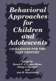 Behavioral Approaches for Children and Adolescents: Challenges for the Next Century (Language of Science)