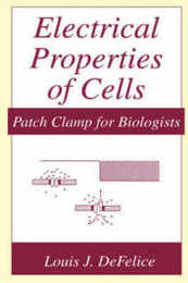 Electrical Properties of Cells: Patch Clamp for Biologists (Language of Science)