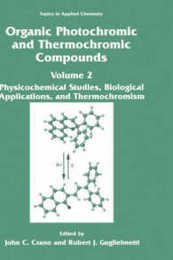 Organic Photochromic and Thermochromic Compounds: Volume 2: Physicochemical Studies Biological Applications and Thermochromism (Topics in Applied Chemistry)