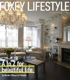 FOXEY MAGAZINE FOXEY LIFESTYLE (A to Z for beautiful life by Noriko“Daisy Lin"Maeda)