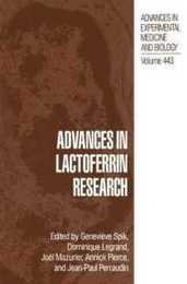 Advances in Lactoferrin Research (Advances in Experimental Medicine and Biology 443)
