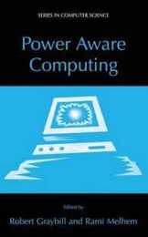 Power Aware Computing (Series in Computer Science)
