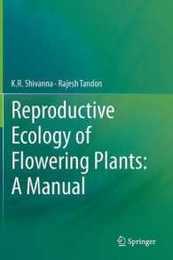Reproductive Ecology of Flowering Plants: A Manual