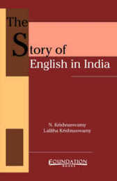 The Story of English in India