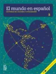 El mundo en espanol - Lecturas de cultura y civilizacion: Libro + CD-ROM (Ni