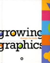 Growing Graphics: Design for Kids
