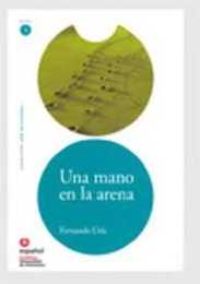 Una mano en la arena / A Hand in the Sand (Leer en Espanol / Read in Spanish: Nivel 1)