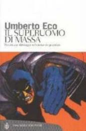 Il superuomo di massa