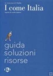 I come Italia: Guida per l'insegnante