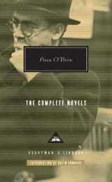 The Complete Novels of Flann O'Brien: Introduction by Keith Donohue (Everyman's Library Contemporary Classics Series)
