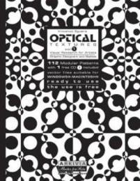 Optical Textures: Visual Research for Artists Graphic Designers and Stylists